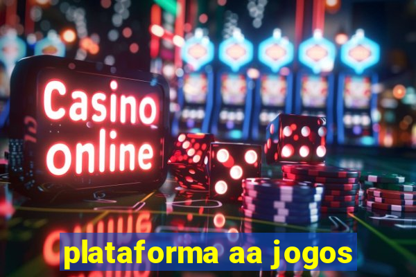 plataforma aa jogos